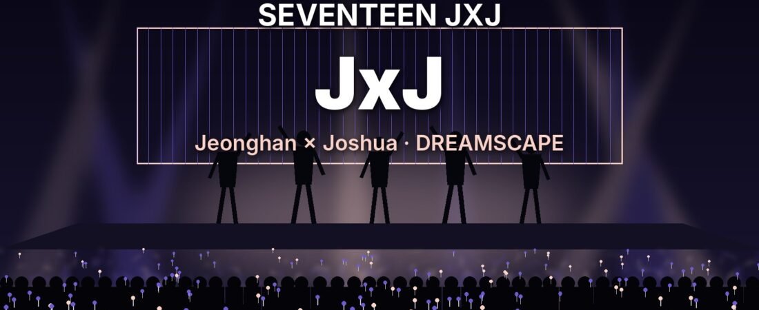 SEVENTEEN JxJ Debut: DREAMSCAPE Oct 19 & Tour Dates
