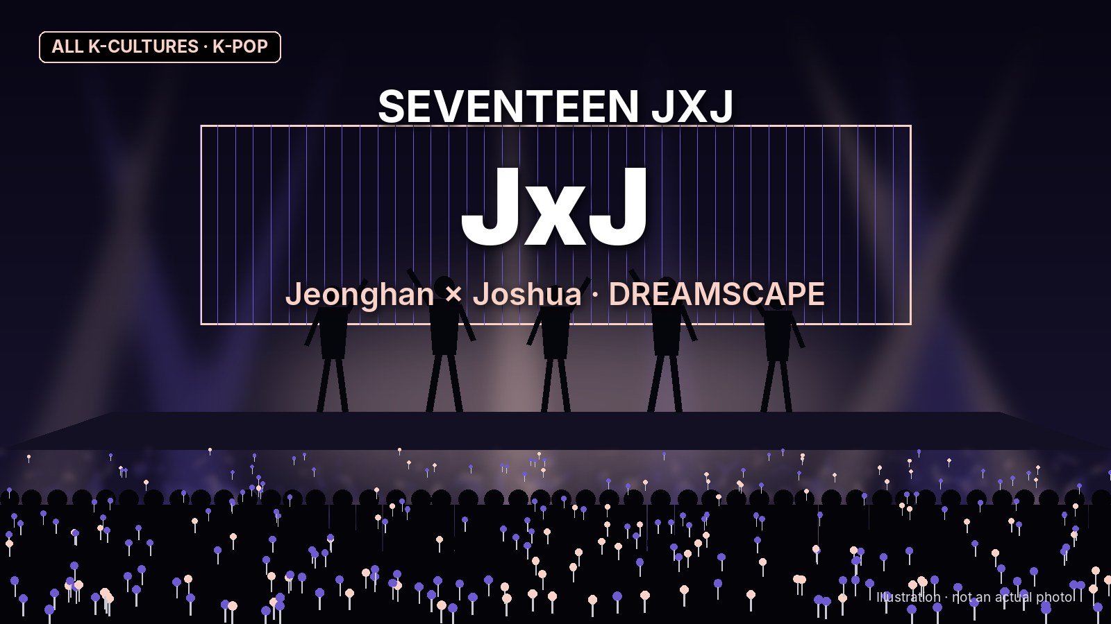 SEVENTEEN JxJ Debut: DREAMSCAPE Oct 19 & Tour Dates